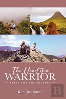 The Heart Of A Warrior