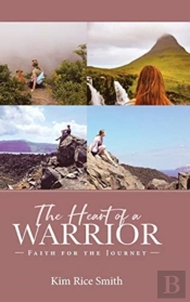 The Heart Of A Warrior