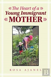 The Heart Of A Young Immigrant Mother