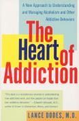 The Heart Of Addiction