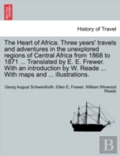 The Heart Of Africa. Three Years' Travel