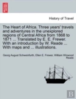 Bertrand.pt - The Heart Of Africa. Three Years' Travel
