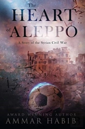 The Heart Of Aleppo