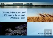 The Heart Of Church And Mission