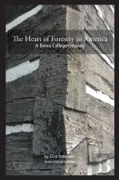 The Heart Of Forestry In America