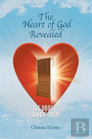 The Heart Of God Revealed