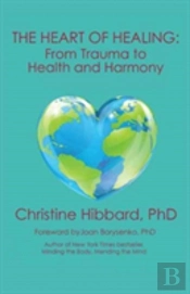 The Heart Of Healing