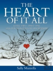 The Heart Of It All:  Level Two-Part One