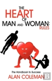 The Heart Of Man And Woman: Rules: The H