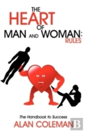 The Heart Of Man And Woman: Rules: The H