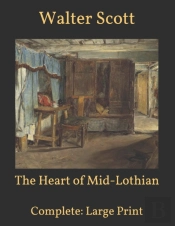 The Heart Of Mid-Lothian
