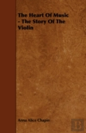The Heart Of Music - The Story Of The Vi