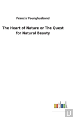 Bertrand.pt - The Heart Of Nature Or The Quest For Natural Beauty