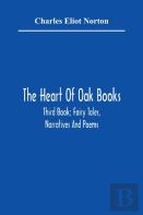The Heart Of Oak Books; Third Book; Fairy Tales, Narratives And Poems