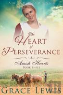 The Heart Of Perseverance (Large Print Edition)