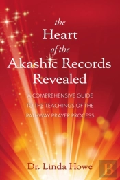 The Heart Of The Akashic Records Revealed