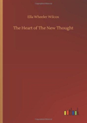 The Heart Of The New Thought