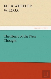 The Heart Of The New Thought