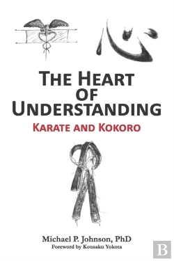 Bertrand.pt - The Heart Of Understanding: Karate And K