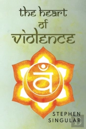 The Heart Of Violence