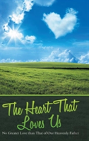 The Heart That Loves Us