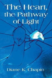 The Heart, The Pathway Of Light