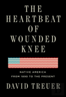 The Heartbeat Of Wounded Knee