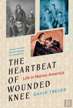 Bertrand.pt - The Heartbeat Of Wounded Knee (Young Readers Adaptation)
