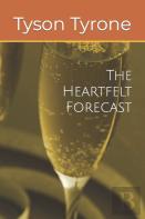 The Heartfelt Forecast