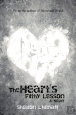 Bertrand.pt - The Heart'S Filthy Lesson