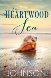 The Heartwood Sea: A Heartwood Sisters N