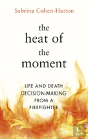 The Heat Of The Moment