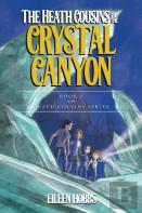 The Heath Cousins And The Crystal Canyon
