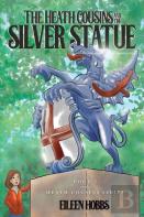 The Heath Cousins And The Silver Statue