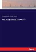 The Heather Field And Maeve
