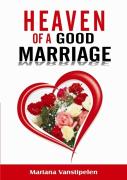The Heaven Of A Good Marriage