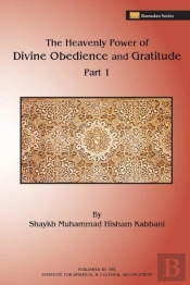 The Heavenly Power Of Divine Obedience And Gratitude