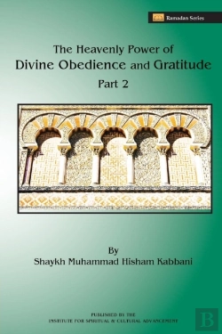 Bertrand.pt - The Heavenly Power Of Divine Obedience And Gratitude, Volume 2