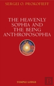 The Heavenly Sophia And The Being Anthroposophia