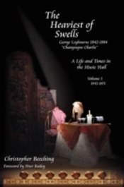 The Heaviest Of Swells - A Life And Times In The Music Halls