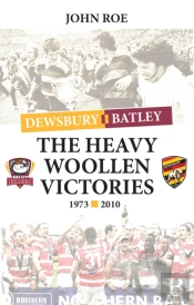 The Heavy Woollen Victories 1973-2010