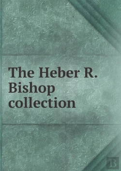 Bertrand.pt - The Heber R. Bishop Collection
