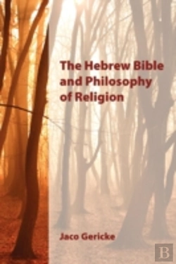 Bertrand.pt - The Hebrew Bible And Philosophy Of Religion
