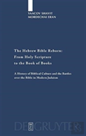 The Hebrew Bible Reborn