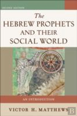 Bertrand.pt - The Hebrew Prophets And Their Social World Â€“ An Introduction