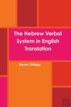 Bertrand.pt - The Hebrew Verbal System In English Translation