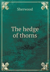 The Hedge Of Thorns