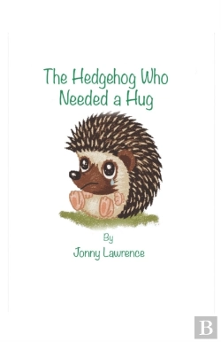 Bertrand.pt - The Hedgehog Who Needed A Hug
