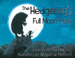The Hedgehog'S Full Moon Party