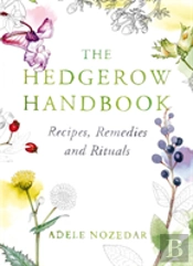The Hedgerow Handbook